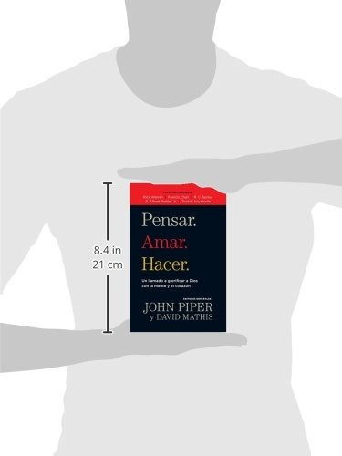 Pensar. Amar. Hacer.