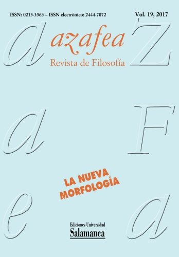 Azafea: Revista De Filosofia: La Nueva Morfologia: Volume 19