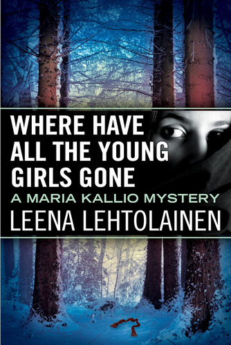 Libro: Where Have All The Young Girls Gone (maria Kallio,