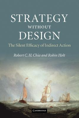 Libro Strategy Without Design - Robert C. H. Chia