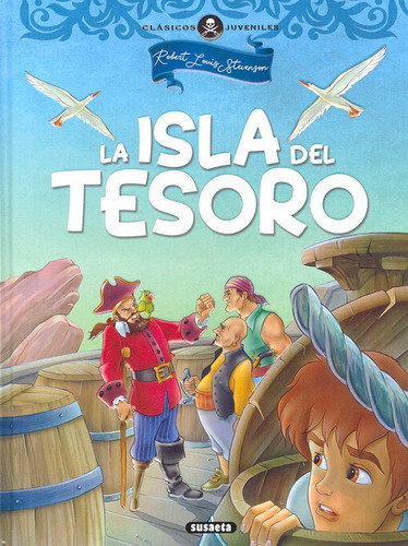 La Isla Del Tesoro, De Robert L. Stevenson. Editorial Susaeta, Tapa Dura En Español