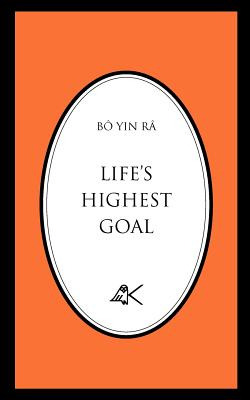 Libro Life's Highest Goal - Bã´ Yin Rã¢