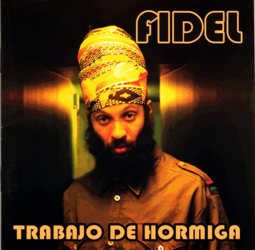 Fidel - Trabajo De Hormiga / Cd Excelente Estado 