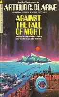 Arthur C. Clarke: Against The Fall Of The Night
