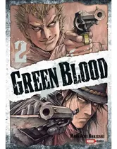 Comprar Green Blood: Green Blood, De Masasumi Kakizaki. Serie Green Blood, Vol. 2. Editorial Panini, Tapa Blanda, Edición 1.0 En Español, 2023