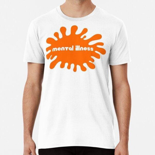 Remera Mental Illness Orange Splat Logo Parody Algodon Premi