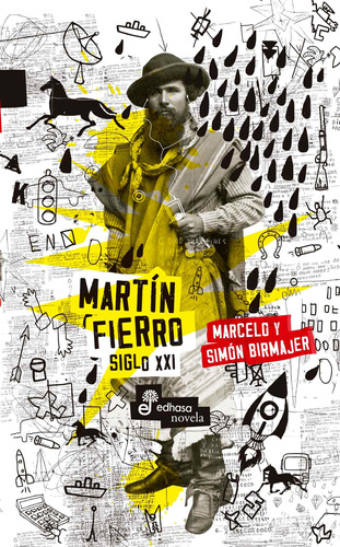 Martin Fierro Siglo Xxi - Marcelo Birmajer / Simon Birmajer