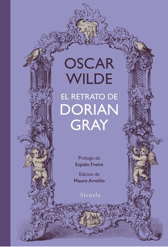 El Retrato De Dorian Gray, Oscar Wilde, Siruela