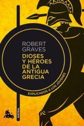 Dioses Y Heroes De La Antigua Grecia - Graves,robert