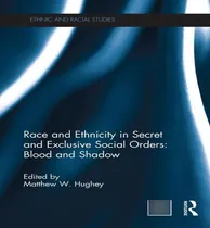 Comprar Libro Race And Ethnicity In Secret And Exclusive Social O...