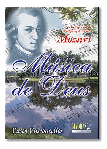 Musica De Deus, De Mozart. Editorial Madras, Tapa Dura En Português