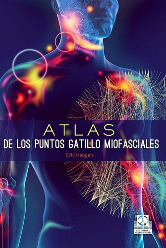 Atlas De Los Puntos Gatillo Miofasciales