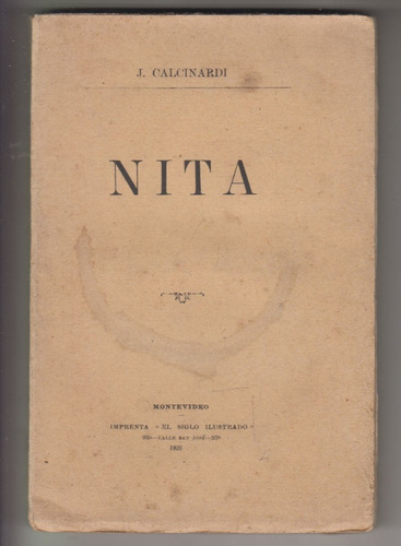 1920 Novela Nita Por Justo Calcinardi Flores Uruguay Raro