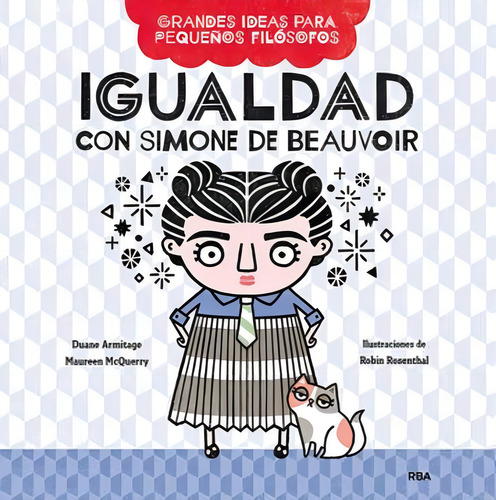 Libro Igualdad Con Simone De Beauvoir /670: Libro Igualdad Con Simone De Beauvoir /670, De D. Armitage - M. Mcquery. Editorial Rba, Tapa Dura En Castellano