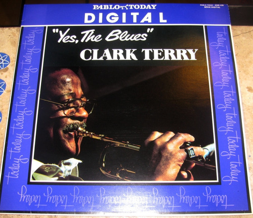 Lp Clark Terry - Yes The Blues (1981) C/ Roy Mccurdy