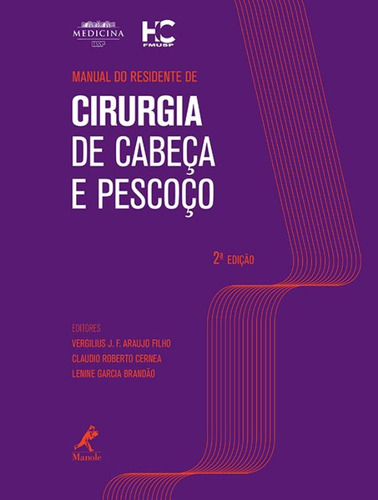 Manual do residente de cirurgia de cabeça e pescoço, de () Araujo Filho, Vergilius J.F.. Editora Manole LTDA, capa mole em português, 2013