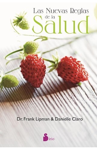 Nuevas Reglas De La Salud (rustica) - Lipman Frank Dr. / Cl