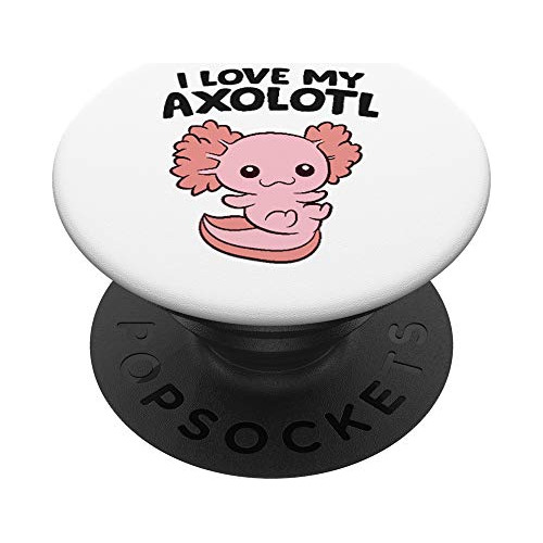 Me Encanta Mi Axolotl Cute Pet Axolotl Popsockets 7yxw0