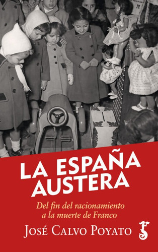 España Austera,la - Calvo Poyato, Jose