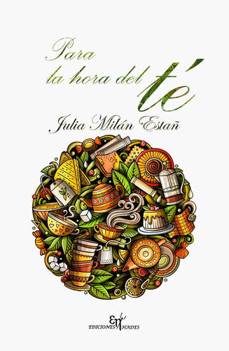 Para La Hora Del Te - Milã¡n Estaã±,julia