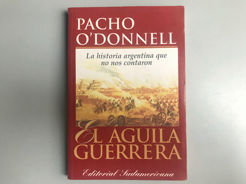 El Águila Guerrera - Pacho O'donnell