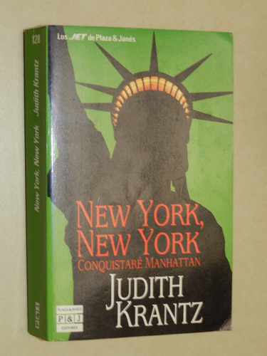 * New York, New York - Conquistare Manhattan - Judith Krantz