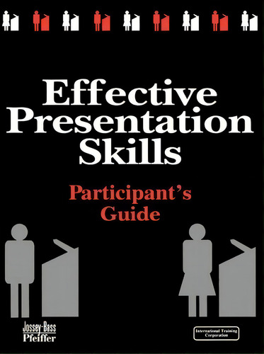 Effective Presentation Skills, De International Training Corporation. Editorial John Wiley Sons Ltd, Tapa Blanda En Inglés