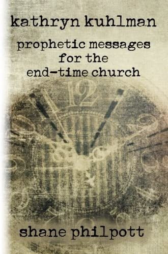 Libro: Kathryn Kuhlman: Prophetic Messages For The End-time