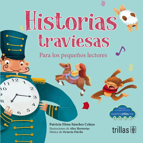 Historias Traviesas Para Los Pequeños Lectores Trillas