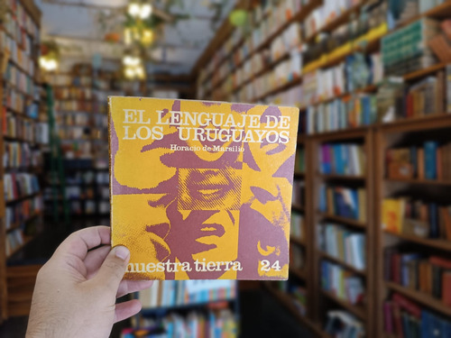 Nuestra Tierra 24 El Lenguaje De Los Uruguayos H De Marsilio (Usado)
