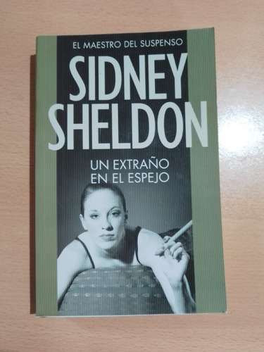 Un Extraño En El Espejo.  Sidney Sheldon 