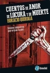 Libro Cuentos De Amor , De Locura Y De Muerte 