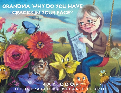 Libro Grandma, Why Do You Have Cracks In Your Face? - Coo...
