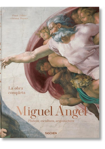 Miguel Angel - La Obra Completa - Zollner Frank - Taschen