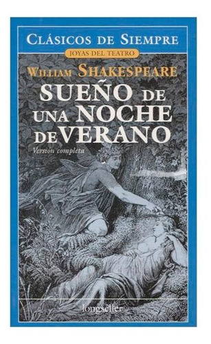 Sueño De Una Noche De Verano - William Shakespeare