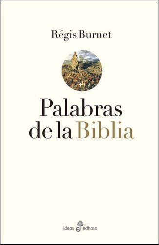 Palabras De La Biblia - Regis Burnet - Edhasa