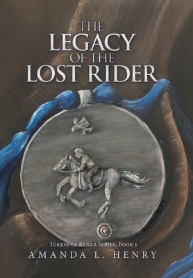 Libro The Legacy Of The Lost Rider: Tokens Of Rynar Serie...