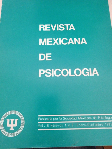 Revista Mexicana De Psicología Volumen 1 Y 2. 1991