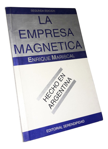 La Empresa Magnetica - Enrique Mariscal