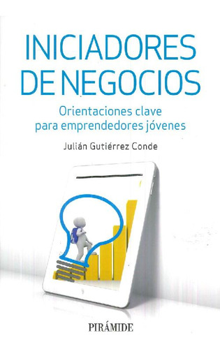 Libro Iniciadores De Negocios De Julián Gituérrez Conde