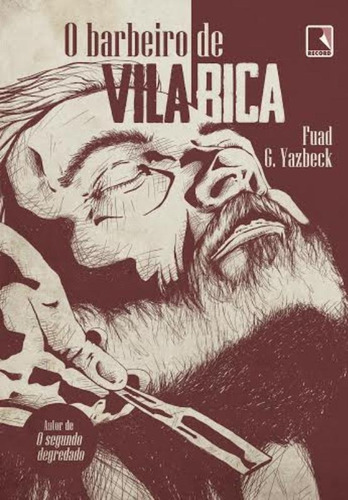O barbeiro de Vila Rica, de Yazback, Fuad. Editora Record Ltda., capa mole em português, 2014