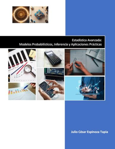 Estadística Avanzada: Modelos Probabilísticos, Inferencia Y
