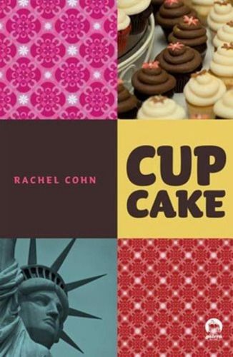 Cupcake: Trilogia Pão De Mel - Livro De Rachel Cohn