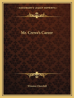 Libro Mr. Crewe's Career - Churchill, Winston S.