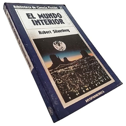 Robert Silverberg - El Mundo Interior