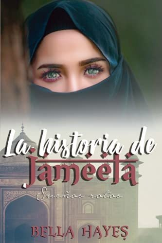 Libro : La Historia De Jameela Sueños Rotos (trilogia...