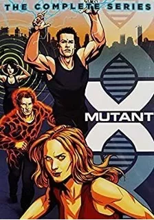 Mutant X: Season 1-3 Collection Mutant X: Season 1-3 Collect