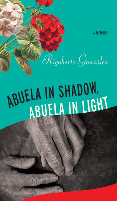 Libro Abuela In Shadow, Abuela In Light - Gonzã¡lez, Rigo...