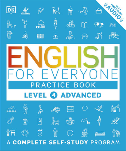 English For Everyone: Level 4: Advanced, Practice Book: A Co