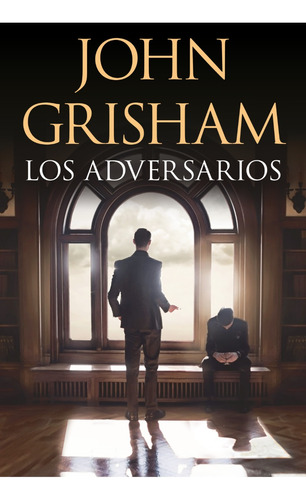 Los Adversarios. John Grisham. Plaza Janes